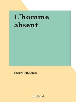 cover image of L'homme absent